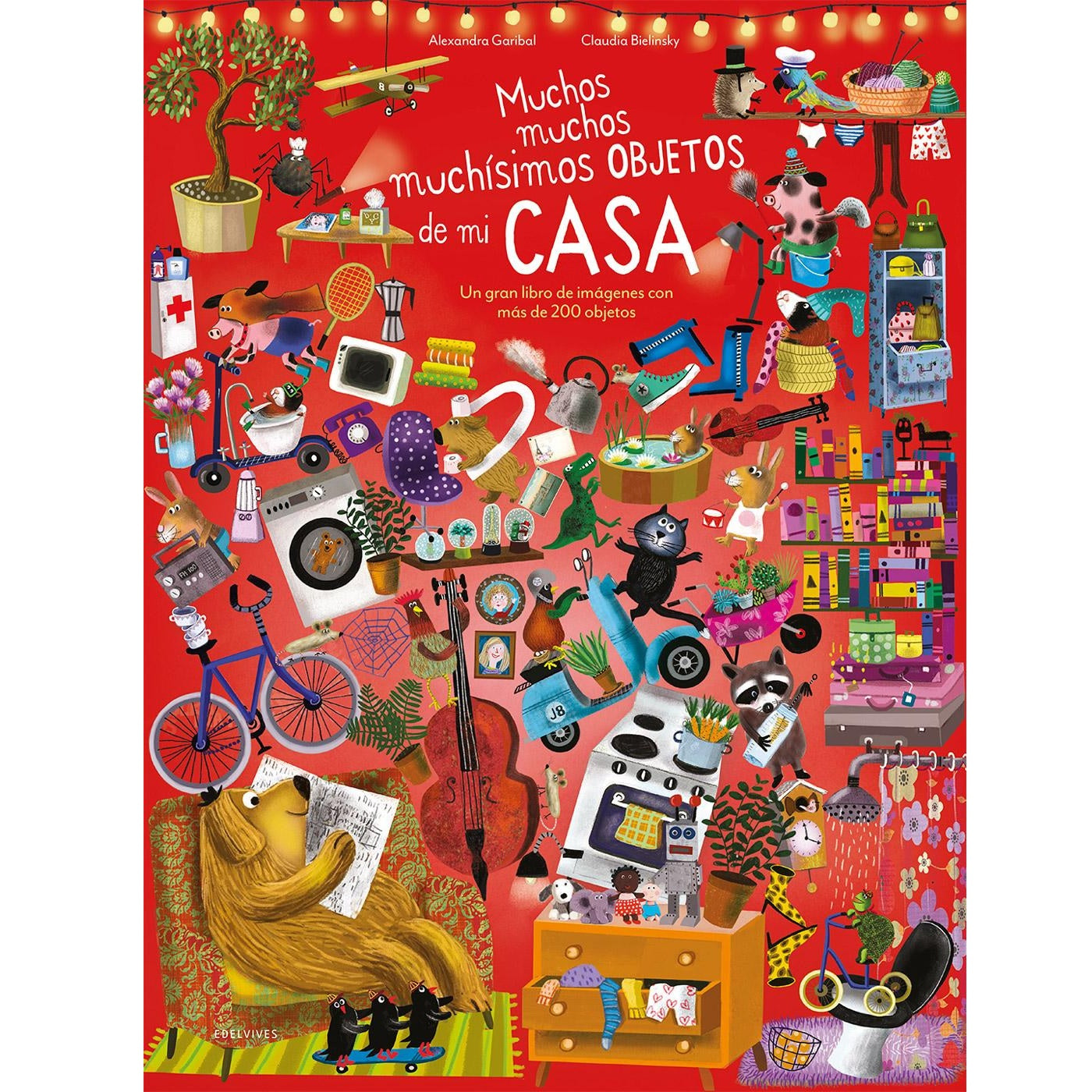 Muchos, muchos, muchísimos objetos de mi casa Muchos, muchos, muchísimos objetos de mi casa